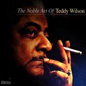 hit download The Noble Art of Teddy Wilson    Teddy Wilson
