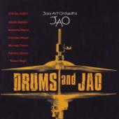 hit download Drums and JAO    Jazz Art Orchestra