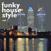 hit download Funky House Style Vol.1    Various Artists
