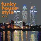 hit download Funky House Style Vol.2    Various Artists