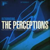 hit download Introducing . . . .    The Perceptions