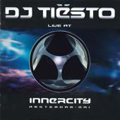 hit download Tiësto - Live at Innercity    Tiësto