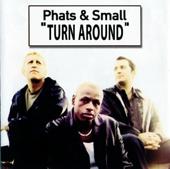 Phats & Small-Turn Around - EP