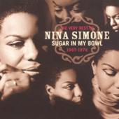 hit download Sugar In My Bowl: The Very Best of Nina Simone 1967-1972    Nina Simone