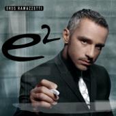 hit download E2 (Vol.1)    Eros Ramazzotti