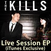 hit download Live Session (iTunes Exclusive) - EP    The Kills