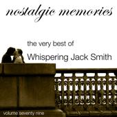hit download Nostalgic Memories, Vol. 79 - The Very Best of Whispering Jack Smith    Whispering Jack Smith