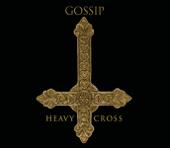 hit download Heavy Cross - EP    Gossip