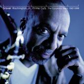 hit download Prime Cuts: The Columbia Years - 1987-1999    Grover Washington, Jr.