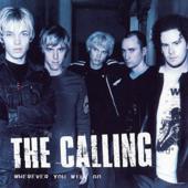 hit download Wherever You Will Go    The Calling