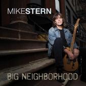 hit download Big Neighborhood    Mike Stern