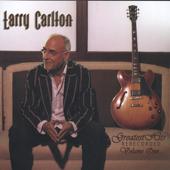 hit download Greatest Hits Re-Recorded Volume One    Larry Carlton