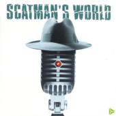 hit download Scatman s World    Scatman John