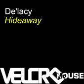 hit download Hideaway    De Lacy