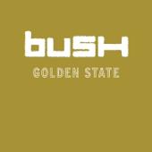 hit download Golden State    Bush