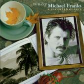 hit download The Best of Michael Franks: A Backward Glance    Michael Franks