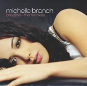 hit download Breathe (Remixes)    Michelle Branch
