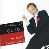 hit download I m Old Fashioned    Gianluca Guidi