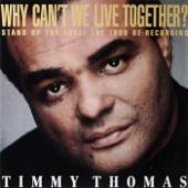 hit download Why Can t We Live Together    Timmy Thomas