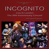 hit download Live In London - The 30th Anniversary Concert    Incognito
