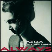 hit download Always    Aziza Mustafa Zadeh