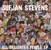 hit download All Delighted People EP    Sufjan Stevens