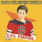 hit download Evil Empire    Rage Against the Machine