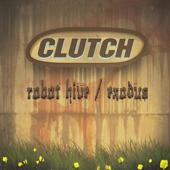 hit download Robot Hive/Exodus (Bonus Track Version)    Clutch