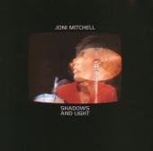 hit download Shadows and Light (Live)    Joni Mitchell