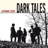 hit download Living Out - EP    Dark Tales