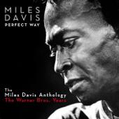 hit download Perfect Way: The Miles Davis Anthology - The Warner Bros. Years    Miles Davis