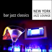 hit download Bar Jazz Classics    New York Jazz Lounge