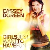 hit download Girls Just Want To Have Fun    Cassey Doreen