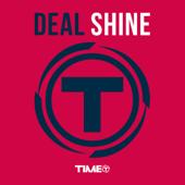 hit download Shine    Deal