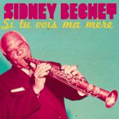 hit download Si tu vois ma mère    Sidney Bechet