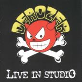 hit download Live In Studio    Derozer