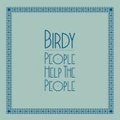 hit download People Help the People    Birdy
