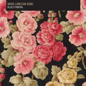 hit download Blues Funeral    Mark Lanegan Band