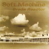 hit download Breda Reactor    Soft Machine