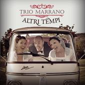 hit download Altri Tempi    Trio Marrano