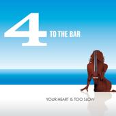hit download Your Heart Is Too Slow    4 to the Bar