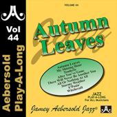 hit download Autumn Leaves - Volume 44    Jamey Aebersold Play-A-Long, Niels Lan Doky, Christian Doky & Billy Hart