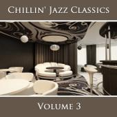 hit download Chillin  Jazz Classics, Vol. 3    New York Jazz Lounge