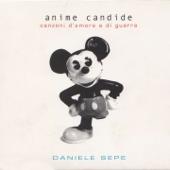 hit download Anime candide (Canzoni d amore e di guerra)    Daniele Sepe