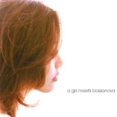 hit download A Girl Meets Bossanova    王儷婷