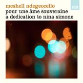 hit download Please Don t Let Me Be Misunderstood    Meshell Ndegeocello
