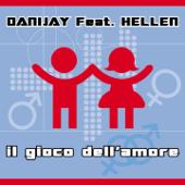 hit download Il gioco dell amore (feat. Hellen) [Radio Smat Mix]    Danijay