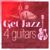 hit download Get Jazz: 4 Master Jazz Guitarists Exposed    Artisti Vari