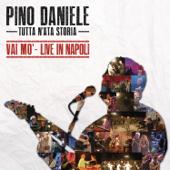 hit download Tutta n ata storia (Vai mo  - Live in Napoli) [Special Edition] [Live]    Pino Daniele