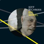 hit download Big Wheel    Jeff Richman